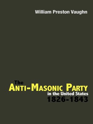 cover image of The Anti-Masonic Party in the United States